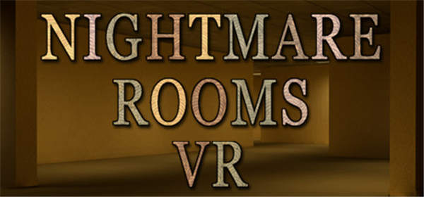 噩梦房间VR（Nightmare Rooms VR）-单机游戏网