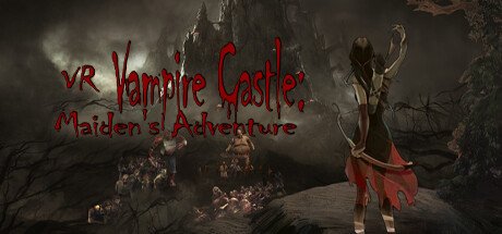 美少女勇闯吸血鬼城堡（Vampire Castle VR Maidens Adventure）-单机游戏网