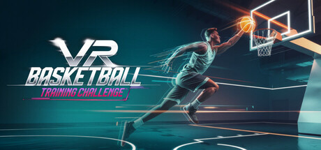 VR篮球：训练挑战（VR Basketball： Training Challenge）-单机游戏网