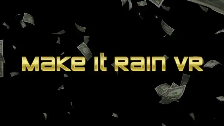 金钱如雨（Make it Rain VR）-单机游戏网