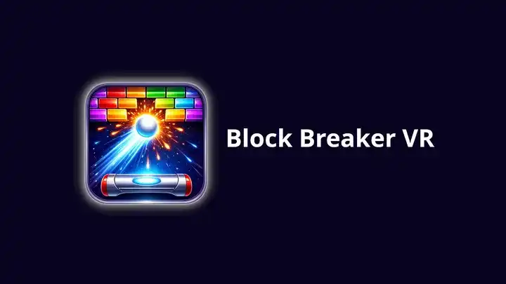 方块破坏者（Block Breaker VR）-单机游戏网
