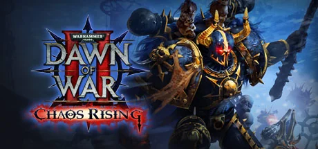 战锤40K：战争黎明2-混沌崛起/Warhammer 40000 Dawn of War 2 Chaos Rising-御游网