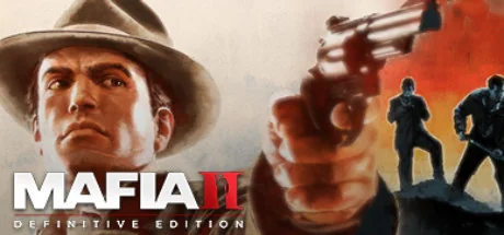 四海兄弟2：最终版/黑手党2：最终版/Mafia II: Definitive Edition-御游网