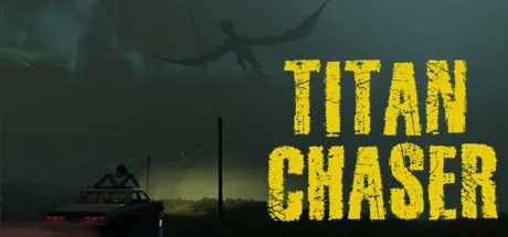 泰坦追逐者/Titan Chaser-御游网